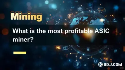 What is the most profitable ASIC miner? What is the most profitable ASIC miner?