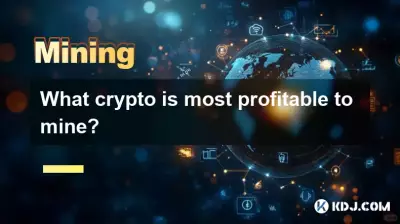 Quelle crypto est la plus rentable à exploiter ? Quelle crypto est la plus rentable à exploiter ?