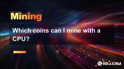 Which coins can I mine with a CPU? Which coins can I mine with a CPU?