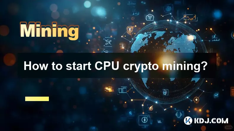 Comment démarrer le minage de crypto CPU ?