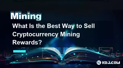 Was ist der beste Weg, Kryptowährungs-Mining-Belohnungen zu verkaufen? Was ist der beste Weg, Kryptowährungs-Mining-Belohnungen zu verkaufen?