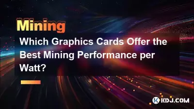 Welche Grafikkarten bieten die beste Mining-Leistung pro Watt? Welche Grafikkarten bieten die beste Mining-Leistung pro Watt?