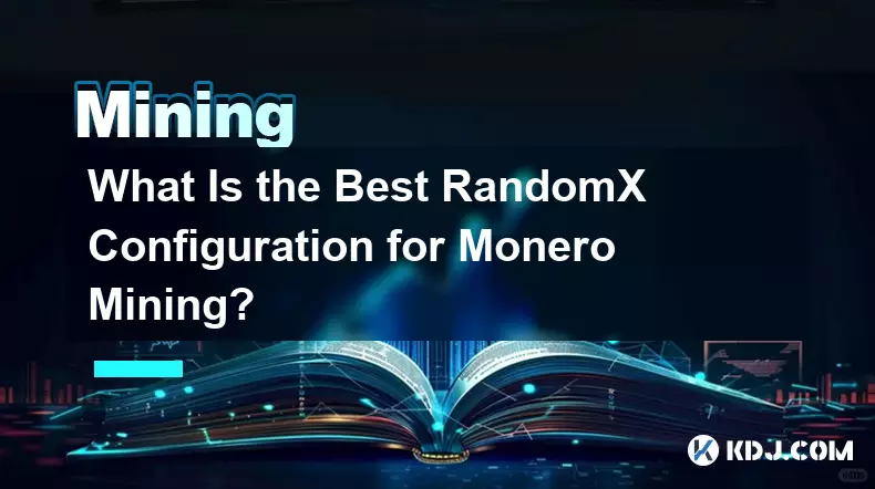 Monero 채굴을 위한 최고의 RandomX 구성은 무엇입니까?