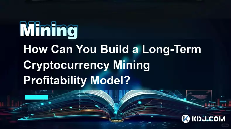 Comment pouvez-vous créer un modèle de rentabilité minière de crypto-monnaie à long terme ?
