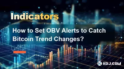 如何設定 OBV 警報以捕捉 Bitcoin 趨勢變化? 如何設定 OBV 警報以捕捉 Bitcoin 趨勢變化?