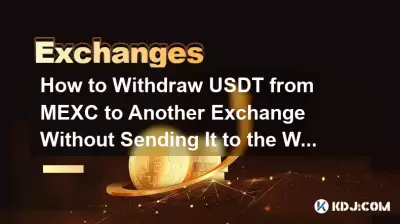 Comment retirer des USDT du MEXC vers une autre bourse sans l'envoyer sur le mauvais réseau ? Comment retirer des USDT du MEXC vers une autre bourse sans l'envoyer sur le mauvais réseau ?