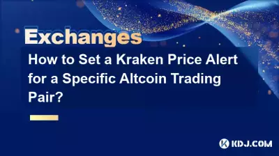 Wie richtet man einen Kraken-Preisalarm für ein bestimmtes Altcoin-Handelspaar ein? Wie richtet man einen Kraken-Preisalarm für ein bestimmtes Altcoin-Handelspaar ein?