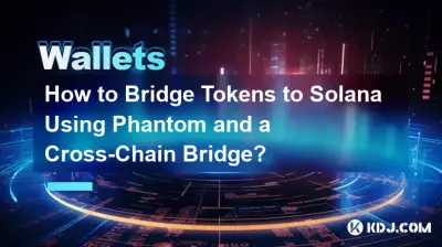 How to Bridge Tokens to Solana Using Phantom and a Cross-Chain Bridge? How to Bridge Tokens to Solana Using Phantom and a Cross-Chain Bridge?
