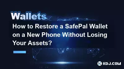 Wie kann man ein SafePal-Wallet auf einem neuen Telefon wiederherstellen, ohne sein Vermögen zu verlieren? Wie kann man ein SafePal-Wallet auf einem neuen Telefon wiederherstellen, ohne sein Vermögen zu verlieren?
