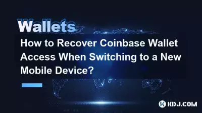 How to Recover Coinbase Wallet Access When Switching to a New Mobile Device? How to Recover Coinbase Wallet Access When Switching to a New Mobile Device?