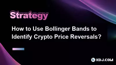 How to Use Bollinger Bands to Identify Crypto Price Reversals? How to Use Bollinger Bands to Identify Crypto Price Reversals?