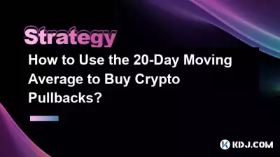 How to Use the 20-Day Moving Average to Buy Crypto Pullbacks? How to Use the 20-Day Moving Average to Buy Crypto Pullbacks?