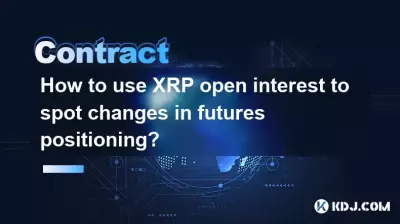 Wie kann man XRP Open Interest nutzen, um Veränderungen in der Futures-Positionierung zu erkennen? Wie kann man XRP Open Interest nutzen, um Veränderungen in der Futures-Positionierung zu erkennen?