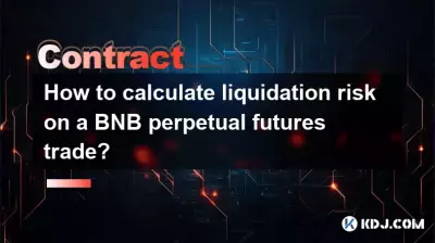 Comment calculer le risque de liquidation sur une transaction à terme perpétuel BNB ?