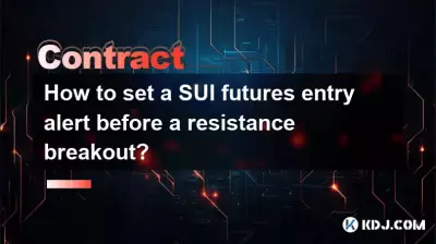How to set a SUI futures entry alert before a resistance breakout? How to set a SUI futures entry alert before a resistance breakout?