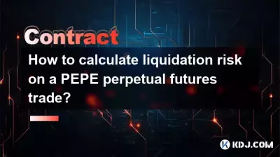 PEPE 무기한 선물 거래에서 청산 위험을 계산하는 방법은 무엇입니까? PEPE 무기한 선물 거래에서 청산 위험을 계산하는 방법은 무엇입니까?
