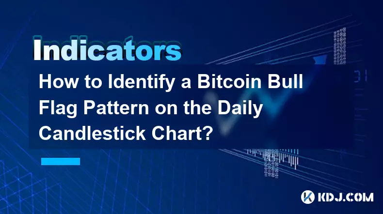 How to Identify a Bitcoin Bull Flag Pattern on the Daily Candlestick Chart?