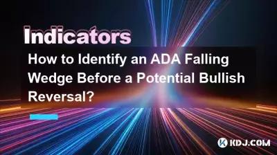 How to Identify an ADA Falling Wedge Before a Potential Bullish Reversal? How to Identify an ADA Falling Wedge Before a Potential Bullish Reversal?