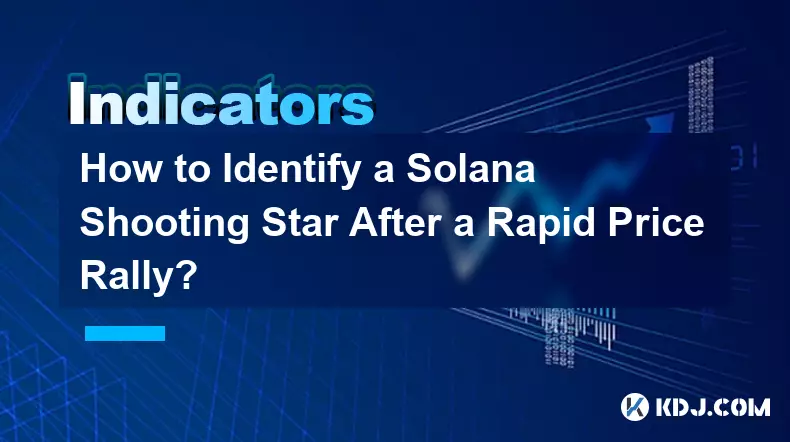 Wie erkennt man einen Solana-Shootingstar nach einer rasanten Preisrallye?