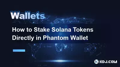 So setzen Sie Solana-Tokens direkt in Phantom Wallet ein So setzen Sie Solana-Tokens direkt in Phantom Wallet ein