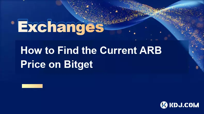 So finden Sie den aktuellen ARB-Preis auf Bitget