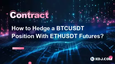 Wie kann man eine BTCUSDT-Position mit ETHUSDT-Futures absichern? Wie kann man eine BTCUSDT-Position mit ETHUSDT-Futures absichern?