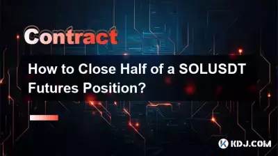 Wie schließt man die Hälfte einer SOLUSDT-Futures-Position? Wie schließt man die Hälfte einer SOLUSDT-Futures-Position?