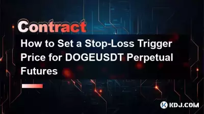 So legen Sie einen Stop-Loss-Triggerpreis für DOGEUSDT Perpetual Futures fest So legen Sie einen Stop-Loss-Triggerpreis für DOGEUSDT Perpetual Futures fest