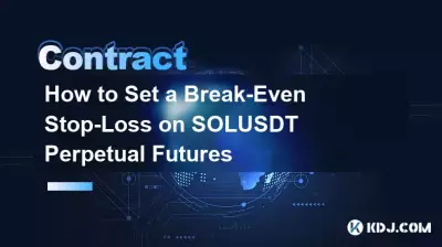 So legen Sie einen Break-Even-Stop-Loss für SOLUSDT Perpetual Futures fest So legen Sie einen Break-Even-Stop-Loss für SOLUSDT Perpetual Futures fest