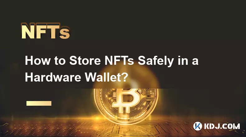 Wie speichert man NFTs sicher in einer Hardware-Wallet?