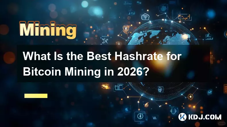 2026년 Bitcoin 채굴에 가장 적합한 해시레이트는 얼마입니까?