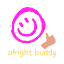 alright buddy